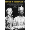 Players of Shakespeare 6: Essays in the Performance of Shakespeare's History Plays - Paperback