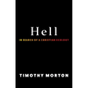 Hell: In Search of a Christian Ecology - Paperback