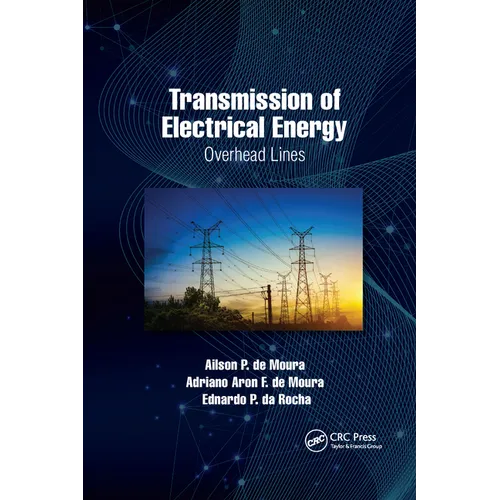 Transmission of Electrical Energy: Overhead Lines - Paperback