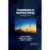 Transmission of Electrical Energy: Overhead Lines - Paperback