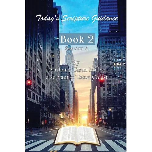Today's Scripture Guidance: Book 2 Section A - Paperback