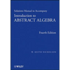 Solutions Manual to Accompany Introduction to Abstract Algebra, 4e - Paperback
