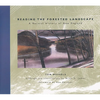 Reading the Forested Landscape: A Natural History of New England - Paperback