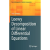 Loewy Decomposition of Linear Differential Equations - Hardcover