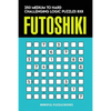 Futoshiki: 250 Medium to Hard Challenging Logic Puzzles 8x8 - Paperback