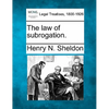 The Law of Subrogation. - Paperback