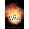 He Teaches My Hands to War - Paperback