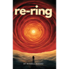 re-ring: Neah Bey Book 2 - Hardcover