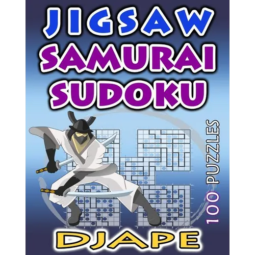 Jigsaw Samurai Sudoku: 100 puzzles - Paperback
