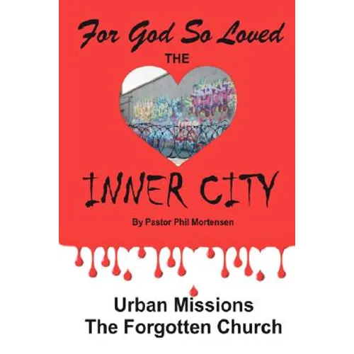 For God so Loved the Inner-City - Paperback