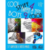 Cool Stuff 4 Tween & Teen Boys 2 Color - Paperback