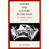 Nature and Culture in the Iliad: The Tragedy of Hector - Paperback