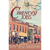 Chancey Jobs - Paperback