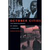 October Cities: The Redevelopment of Urban Literature - Paperback