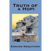 Truth of a Hopi: Stories Relating to the Origin, Myths and Clan Histories of the Hopi - Hardcover
