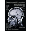 Death and Donation: Rethinking Brain Death as a Means for Procuring Transplantable Organs - Hardcover
