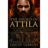 The Sword of Attila: A Total War Novel - Paperback