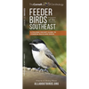 Feeder Birds of the Southeast: A Folding Pocket Guide to Common Backyard Birds - Paperback