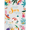 Sur: Vacaciones de Lujo - Hardcover