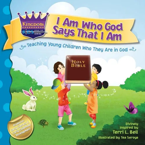 I Am Who God Says That I Am: Teaching young children who they are in God - Paperback