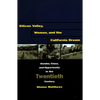 Silicon Valley, Women, and the California Dream: Gender, Class, and Opportunity in the Twentieth Century - Paperback