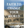 Faith To Change Your World - Paperback