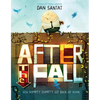 After the Fall (How Humpty Dumpty Got Back Up Again) - Hardcover
