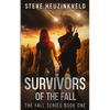 Survivors of The Fall: A Post-Apocalyptic Survival Thriller - Paperback