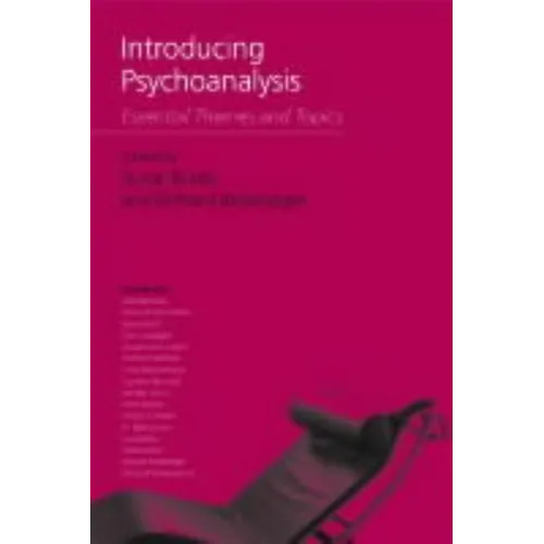 Introducing Psychoanalysis: Essential Themes and Topics - Paperback