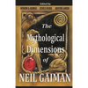 The Mythological Dimensions of Neil Gaiman - Paperback