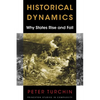 Historical Dynamics: Why States Rise and Fall - Paperback
