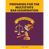 Preparing for the Multistate Bar Examination, Volume III: An Outline of Every MBE Topic and Subtopic - Paperback