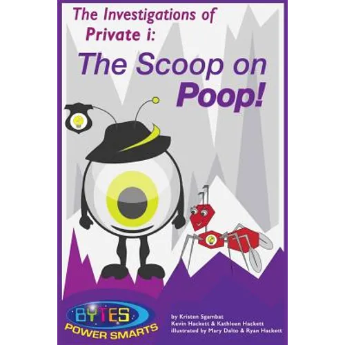 The Investigations of Private i: The Scoop on Poop! - Paperback