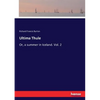 Ultima Thule: Or, a summer in Iceland. Vol. 2 - Paperback
