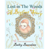 Lost In The Woods: A Bigfoot Story - Paperback