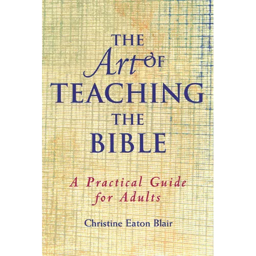 The Art of Teaching the Bible - Paperback