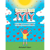 Everyone Loves TyTy: A Little Boy Learns the Lessons of Life through Prayer and Proverbs - Paperback
