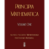 Principia Mathematica - Volume One - Paperback