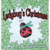 Ladybug's Christmas - Hardcover