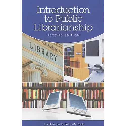 Introduction to Public Librarianship - Paperback