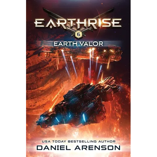 Earth Valor: Earthrise Book 6 - Paperback
