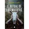 El Ritual de Los Muertos / The Ritual of the Dead - Paperback