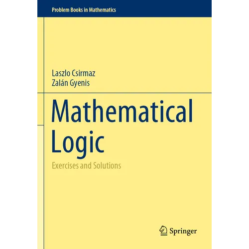 Mathematical Logic: Exercises and Solutions - Paperback