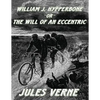 William J. Hypperbone, or The Will of an Eccentric: [Replica Edition] - Paperback