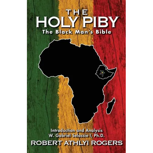 The Holy Piby: The Black Man's Bible - Paperback