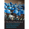 The Oxford Handbook of United Nations Peacekeeping Operations - Paperback