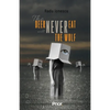 The Deer Will Never Eat The Wolf - Paperback