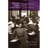American Indian Education, 2nd Edition: A History - Paperback