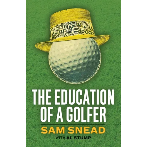 The Education of a Golfer - Paperback
