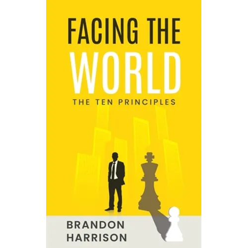 Facing The World: The Ten Principles - Paperback